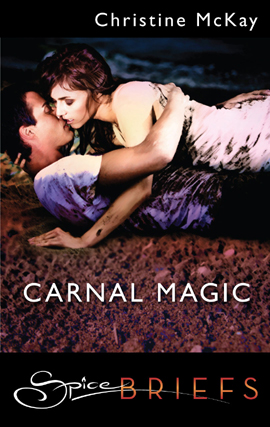 Title details for Carnal Magic by Christine McKay - Available